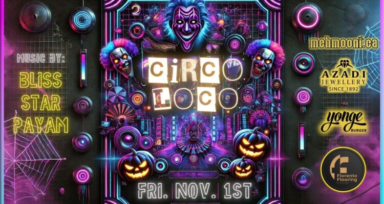 Circo Loco  TORONTO  Persian Halloween Party 2024